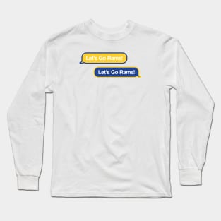 Let's Go Rams Text Message Long Sleeve T-Shirt